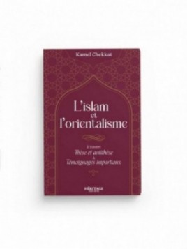 L'islam et l'orientalisme -...