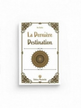La dernière destination -...