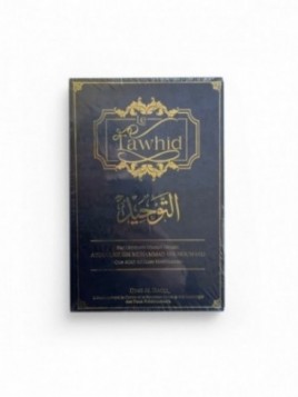 Le Tawhid - Cheikh Abdullah...