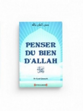 Penser du bien d'Allah - Dr...