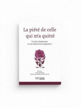 La piété de celle qui m'a...