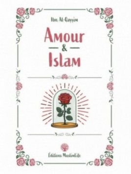 Amour & Islam - Ibn...