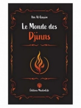 Le monde des Djinns - Ibn...